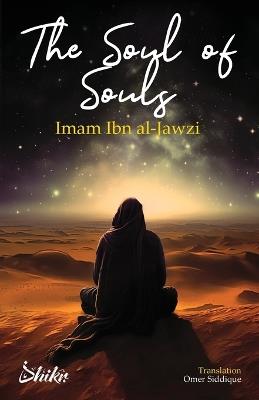 The Soul of Souls - Abdul Al-Rahman Ibn Al-Jawzi - cover