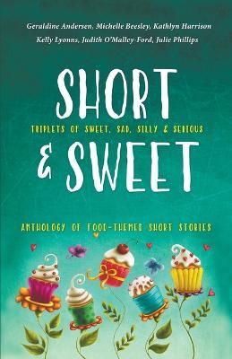 Short and Sweet - Kelly Lyonns,Michelle Beesley,Kathlyn Harrison - cover