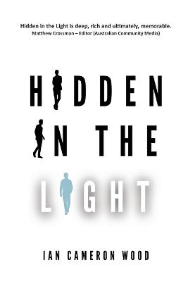 Hidden in the Light - Ian Cameron Wood - cover