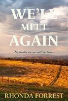 We'll Meet Again: Book 3 - Rhonda Forrest - cover