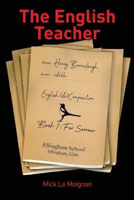 The English Teacher - Mick Le Moignan - cover