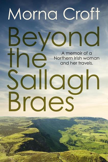 Beyond the Sallagh Braes