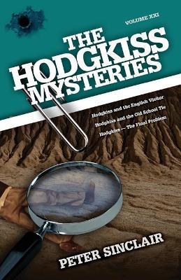The Hodgkiss Mysteries: Hodgkiss and the English Visitor and Other Stories - Peter Sinclair - cover
