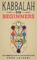 Kabbalah for Beginners: An Introduction to Jewish Mysticism