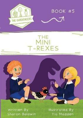 The Mini T-Rexes - Sharon Baldwin - cover