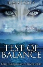 Test of Balance: Book One: Balance of Power Series