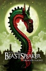 Beast-Speaker 1: Dragon Flight