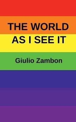 The World as I See It - Giulio Zambon - cover