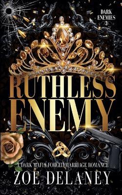 Ruthless Enemy - Zoe Delaney - cover