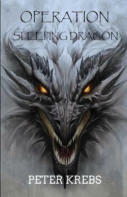 Operation Sleeping Dragon - Peter Krebs - cover
