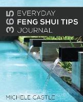 365 Everyday Feng Shui Tips Journal - Michele Castle - cover