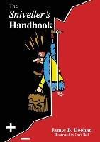 The Sniveller's Handbook - James B Doohan - cover