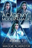 Academy Of Modern Magic Complete Collection - Maggie Alabaster - cover