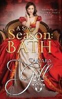A Stolen Season: Bath - Tamara Gill - cover