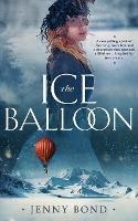 The Ice Balloon - Jenny Bond - cover