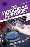 The Hodgkiss Mysteries: Hodgkiss and the Second Staircase and other Mysteries