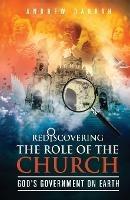 Rediscovering the Role of the Church - Andrew Darrah - cover