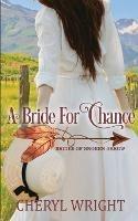 A Bride for Chance - Cheryl Wright - cover