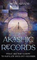 The Akashic Records: What Are They & How to Navigate Your Own Records