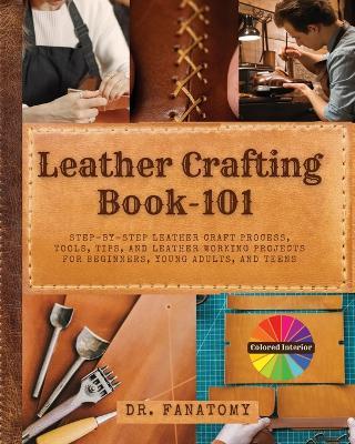 Leather Crafting Book -101 - Fanatomy - cover