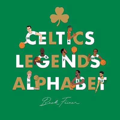 Celtics Legends Alphabet - Beck Feiner - cover