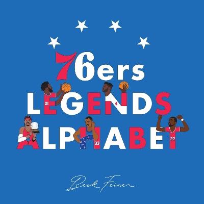 76ers Legends Alphabet - Beck Feiner - cover