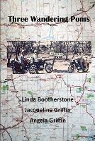 Three Wandering Poms - Linda Bootherstone,Jacqueline Griffin,Angela Griffin - cover