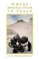 Where Angels Fear To Tread - Linda Bootherstone - cover
