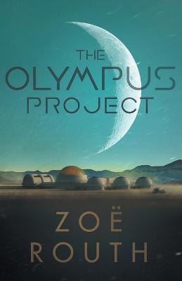 The Olympus Project - Zoe Routh - cover