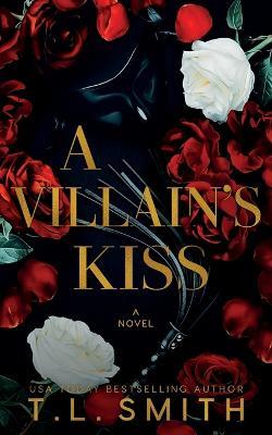 A Villain's Kiss - T L Smith - cover