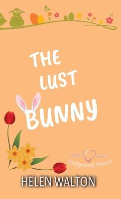 The Lust Bunny - Helen Walton - cover