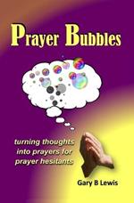 Prayer Bubbles: turning thoughts into prayers for prayer hesitants