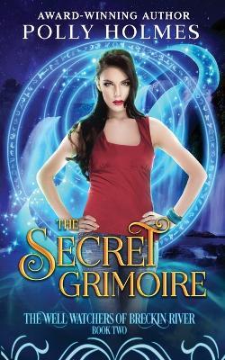 The Secret Grimoire - Polly Holmes - cover