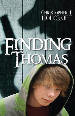 Finding Thomas - Christopher J Holcroft - cover