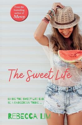 The Sweet Life - Rebecca Lim - cover