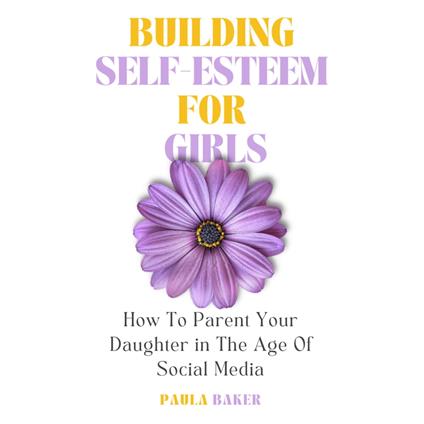 Building Self-Esteem for Girls