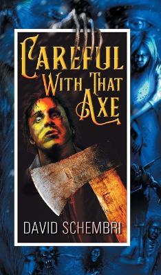 Careful With That Axe - David Schembri - cover