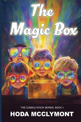 The Magic Box: The Consultation Series: Book 1 - Hoda McClymont - cover
