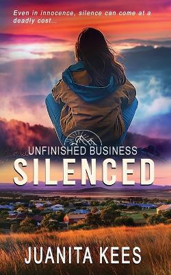 Silenced - Juanita Kees - cover