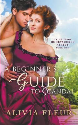 A Beginner's Guide to Scandal - Alivia Fleur - cover