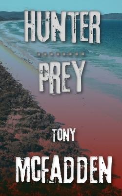 Hunter / Prey - Tony McFadden - cover