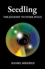 Seedling: The Journey to Inner Peace