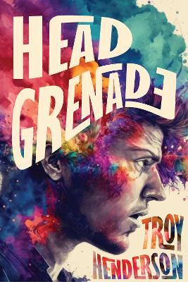 Head Grenade - Troy Henderson - cover