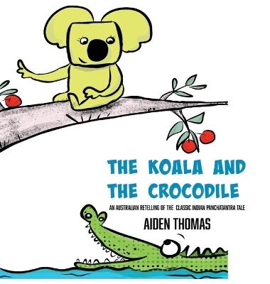 The Koala and the Crocodile - Aiden Thomas - cover