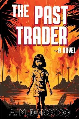 The Past Trader - A M Donohoo - cover