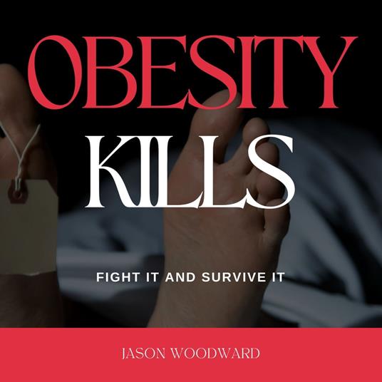Obesity Kills