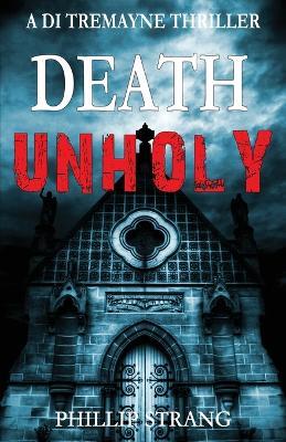 Death Unholy - Phillip Strang - cover