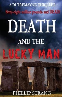 Death and the Lucky Man - Phillip Strang - cover