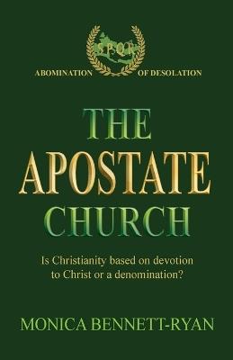 The Apostate Church - Monica Bennett-Ryan - cover