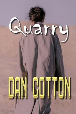 Quarry - Dan Cotton - cover